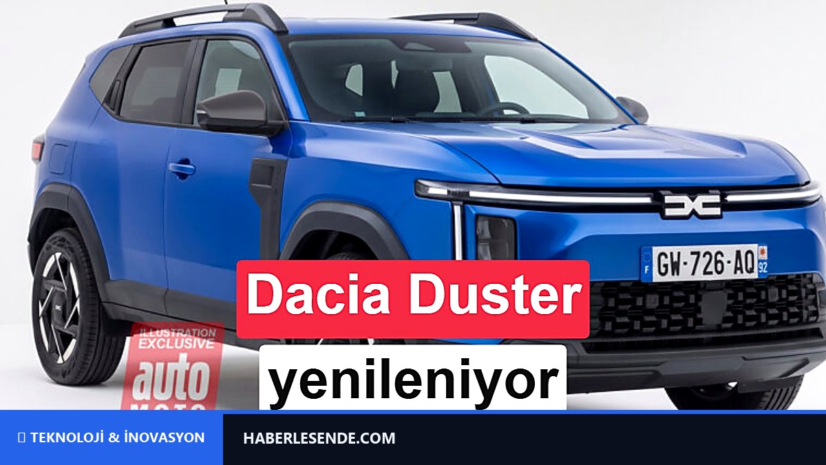 Dacia'nın yıldızı yenileniyor: 2028 Duster ne kadar değişecek?