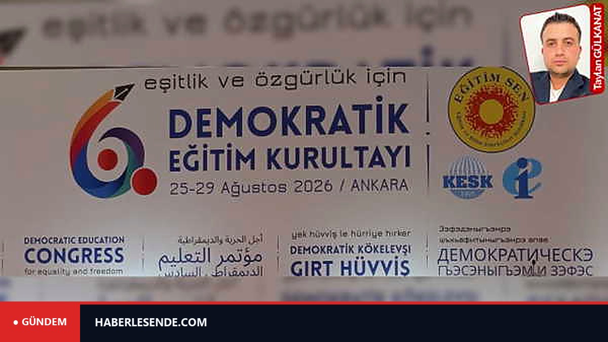 Eğitim Sen’in kurultayında anadilde eğitim tartışıldı: Anadilde eğitime ‘anayasal güvence’ talebi