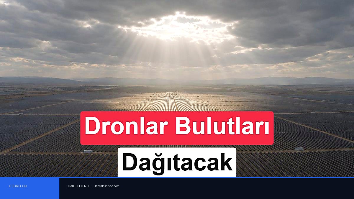 Güneş santralleri için sıra dışı plan: Dronlar üretimi artıracak