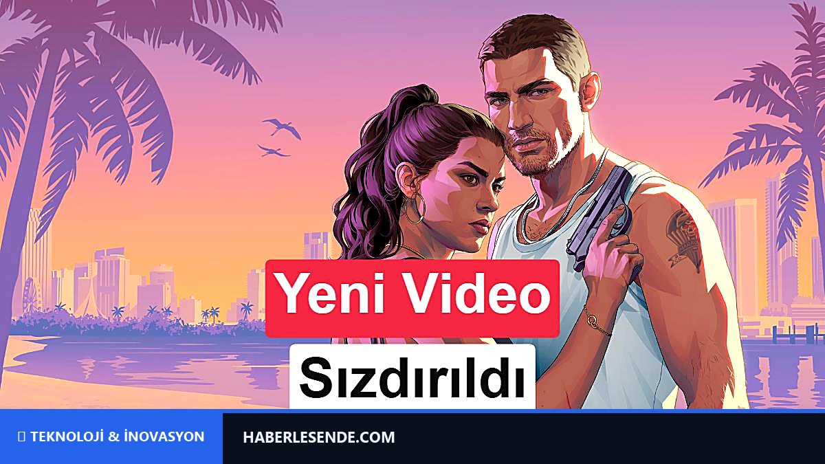 Rockstar, GTA 6 sızıntıları ilk kez yanıt verdi: Ardından yeni video sızdı