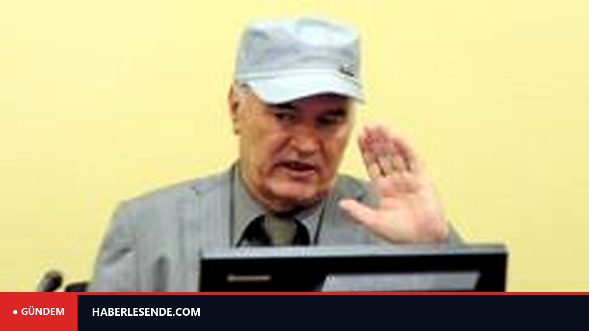 Savaş suçlusu Ratko Mladiç cezaevinde öldü