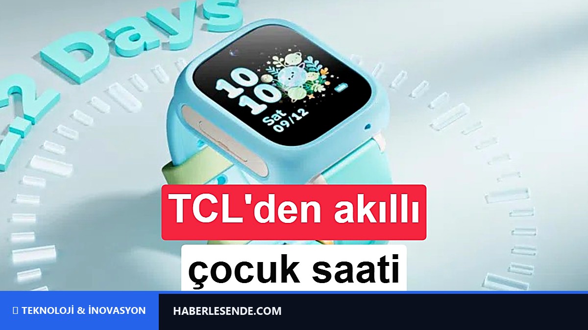 TCL Kids Watch K5 ülkemizde satışta