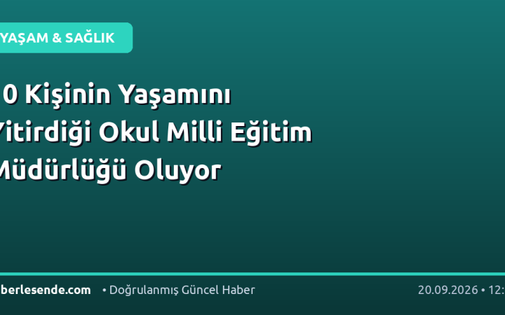 10 Kişinin Yaşamını Yitirdiği Okul Milli Eğitim Müdürlüğü Oluyor