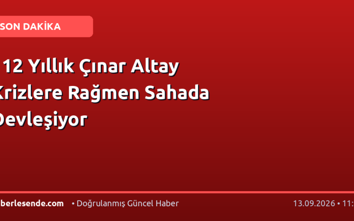 112 Yıllık Çınar Altay Krizlere Rağmen Sahada Devleşiyor