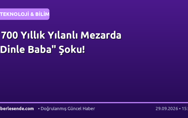 1700 Yıllık Yılanlı Mezarda "Dinle Baba" Şoku!