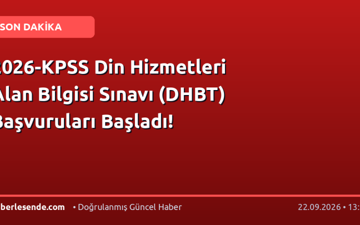 2026-KPSS Din Hizmetleri Alan Bilgisi Sınavı (DHBT) Başvuruları Başladı!