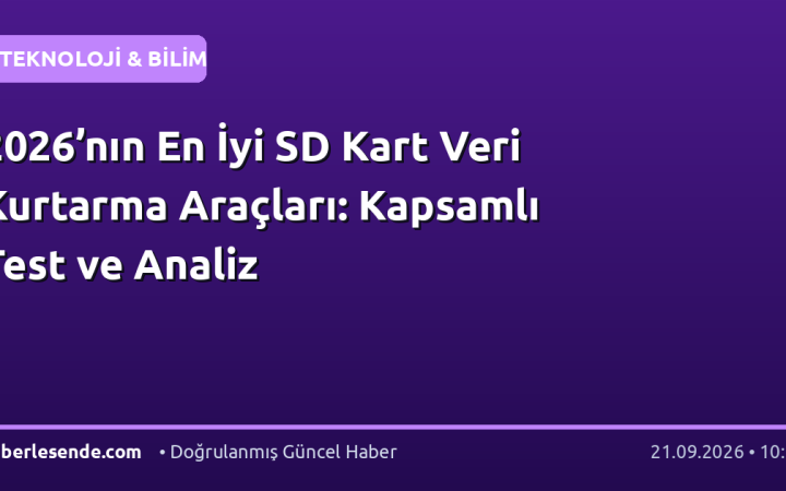 2026’nın En İyi SD Kart Veri Kurtarma Araçları: Kapsamlı Test ve Analiz