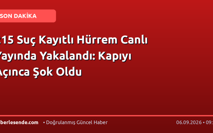 215 Suç Kayıtlı Hürrem Canlı Yayında Yakalandı: Kapıyı Açınca Şok Oldu