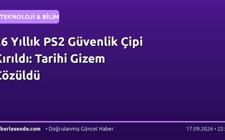 26 Yıllık PS2 Güvenlik Çipi Kırıldı: Tarihi Gizem Çözüldü