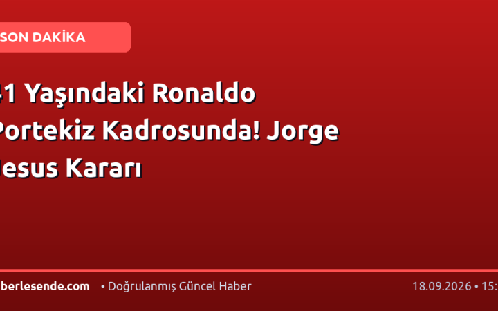 41 Yaşındaki Ronaldo Portekiz Kadrosunda! Jorge Jesus Kararı