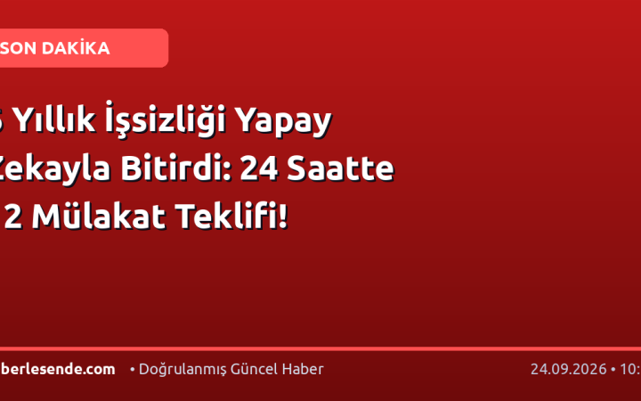 6 Yıllık İşsizliği Yapay Zekayla Bitirdi: 24 Saatte 12 Mülakat Teklifi!