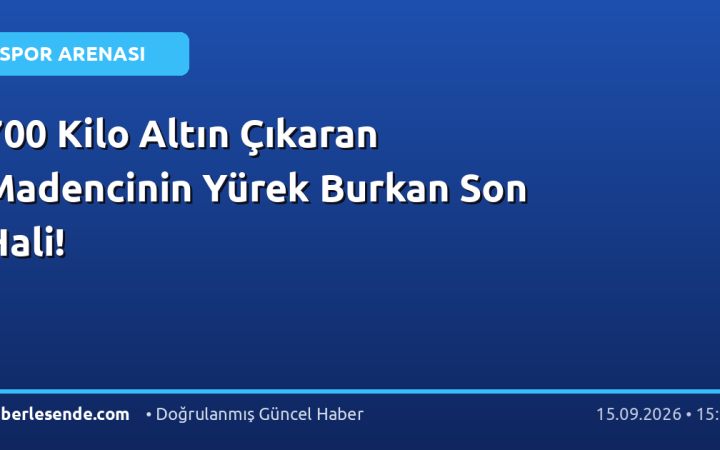 700 Kilo Altın Çıkaran Madencinin Yürek Burkan Son Hali!