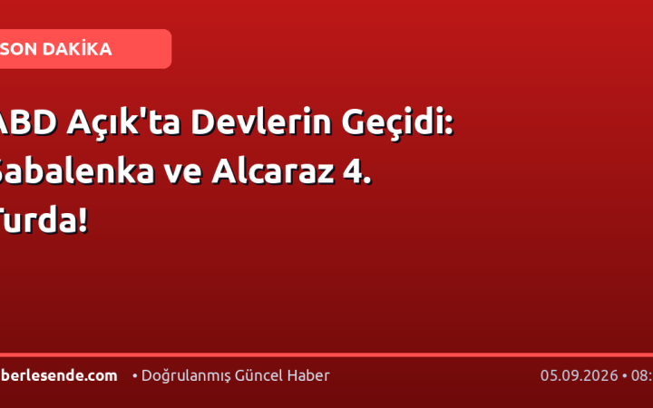 ABD Açık'ta Devlerin Geçidi: Sabalenka ve Alcaraz 4. Turda!