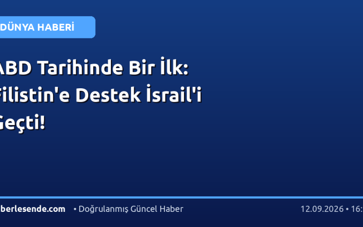 ABD Tarihinde Bir İlk: Filistin'e Destek İsrail'i Geçti!