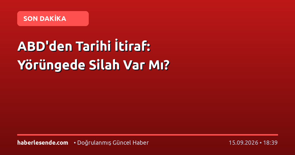 ABD'den Tarihi İtiraf: Yörüngede Silah Var Mı?