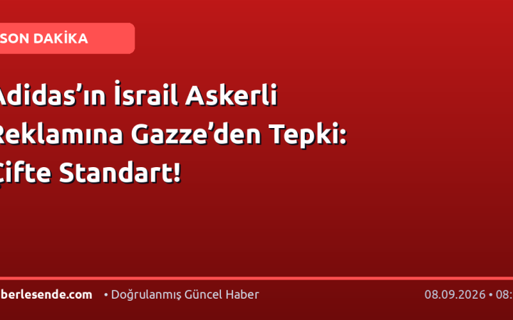 Adidas’ın İsrail Askerli Reklamına Gazze’den Tepki: Çifte Standart!