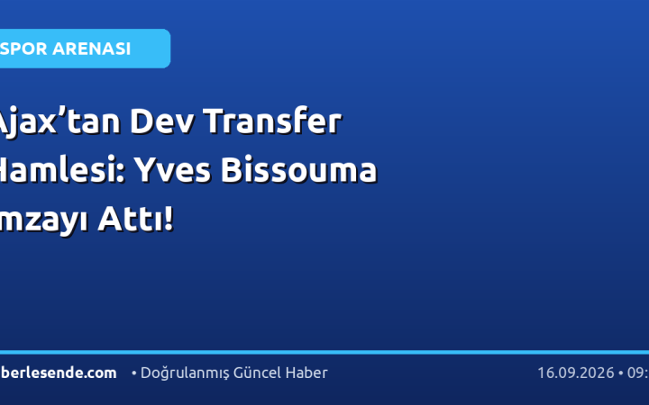 Ajax’tan Dev Transfer Hamlesi: Yves Bissouma İmzayı Attı!