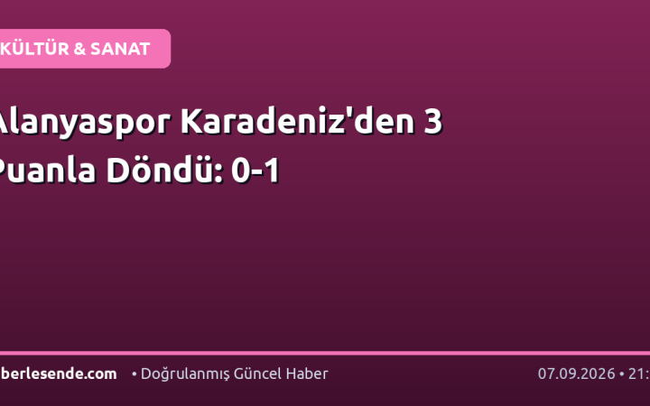 Alanyaspor Karadeniz'den 3 Puanla Döndü: 0-1