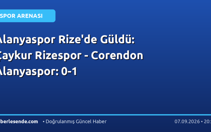 Alanyaspor Rize'de Güldü: Çaykur Rizespor - Corendon Alanyaspor: 0-1