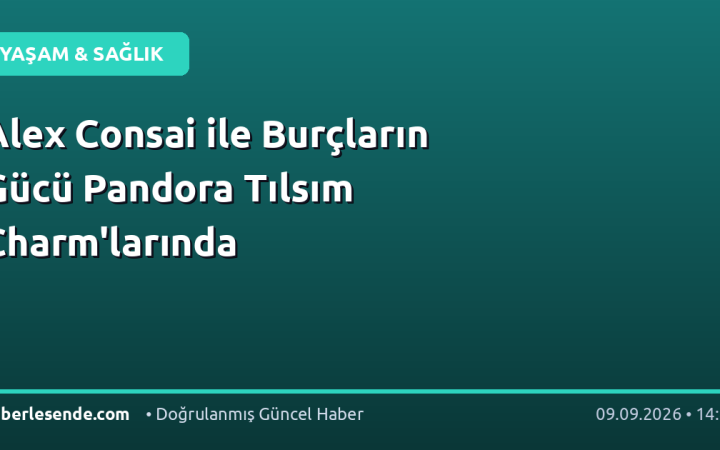 Alex Consai ile Burçların Gücü Pandora Tılsım Charm'larında