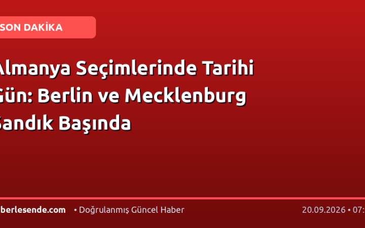 Almanya Seçimlerinde Tarihi Gün: Berlin ve Mecklenburg Sandık Başında