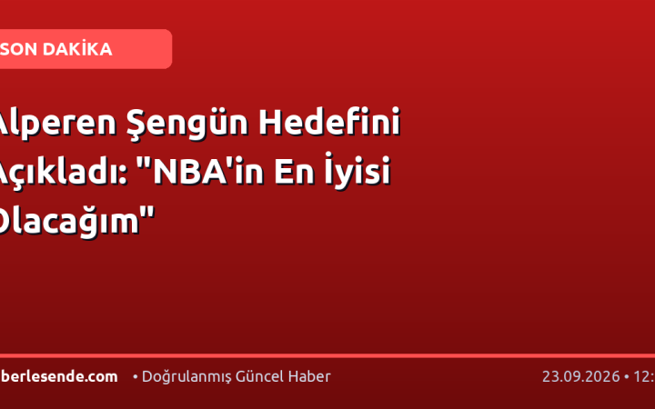 Alperen Şengün Hedefini Açıkladı: "NBA'in En İyisi Olacağım"
