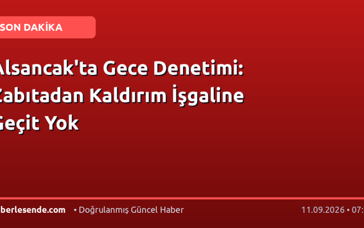 Alsancak'ta Gece Denetimi: Zabıtadan Kaldırım İşgaline Geçit Yok