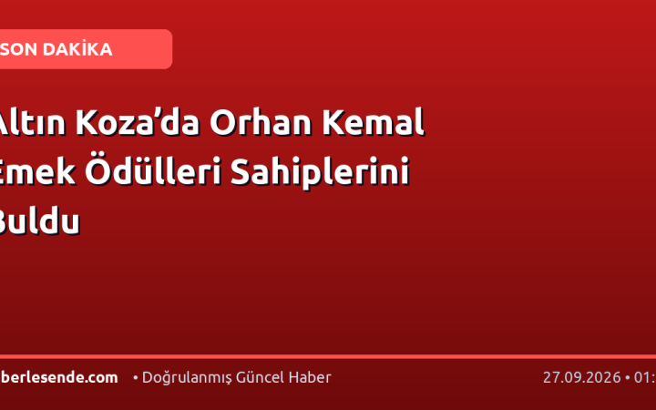 Altın Koza’da Orhan Kemal Emek Ödülleri Sahiplerini Buldu
