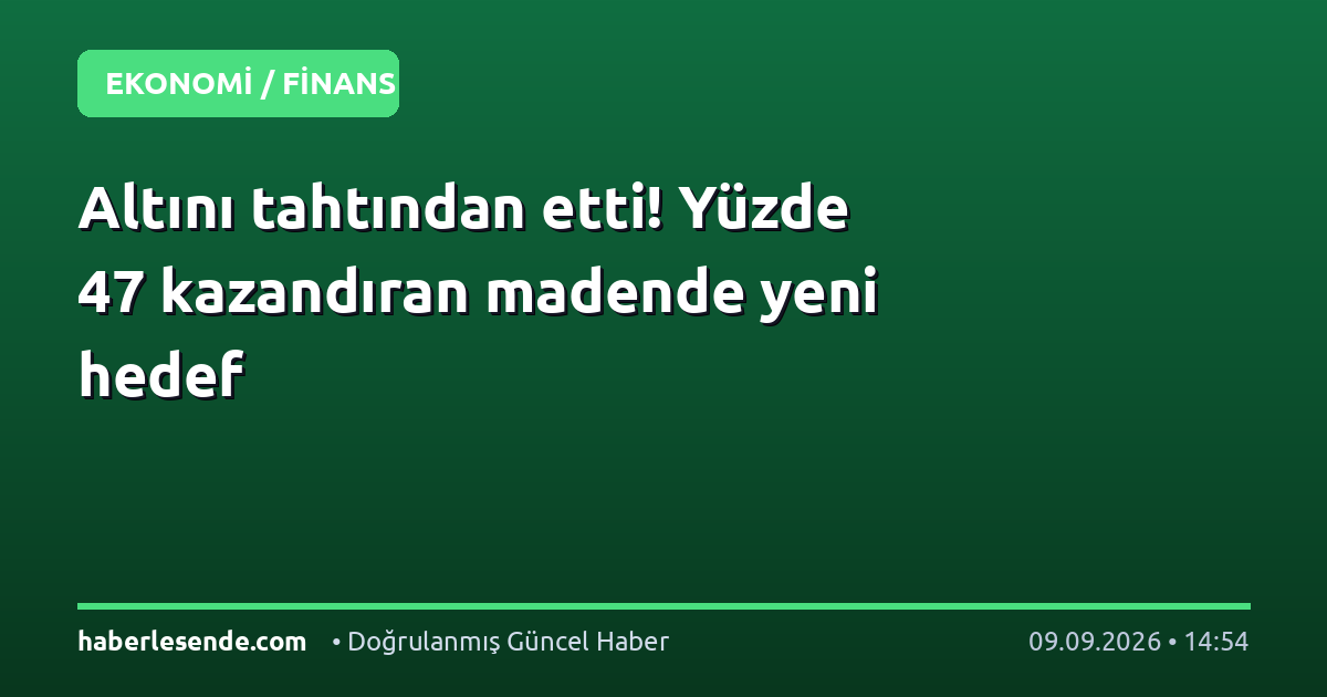 Altını tahtından etti! Yüzde 47 kazandıran madende yeni hedef