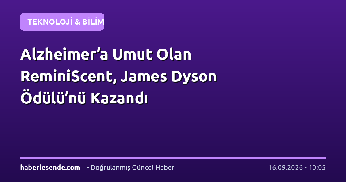 Alzheimer’a Umut Olan ReminiScent, James Dyson Ödülü’nü Kazandı