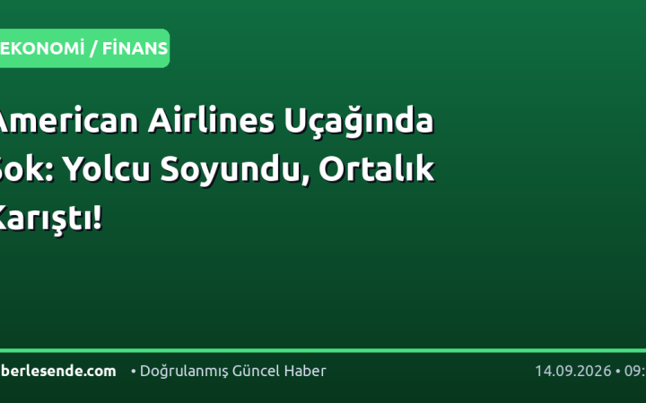 American Airlines Uçağında Şok: Yolcu Soyundu, Ortalık Karıştı!