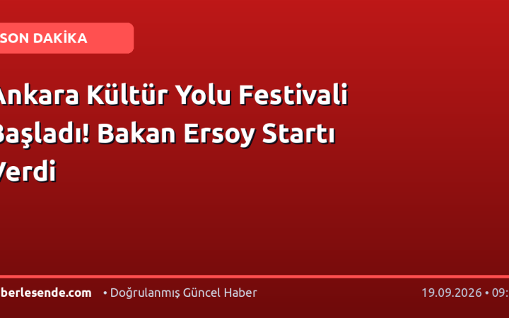 Ankara Kültür Yolu Festivali Başladı! Bakan Ersoy Startı Verdi
