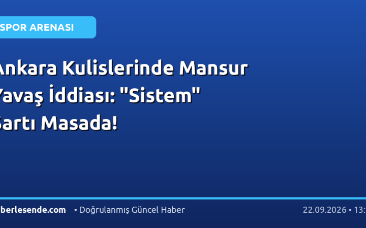 Ankara Kulislerinde Mansur Yavaş İddiası: "Sistem" Şartı Masada!