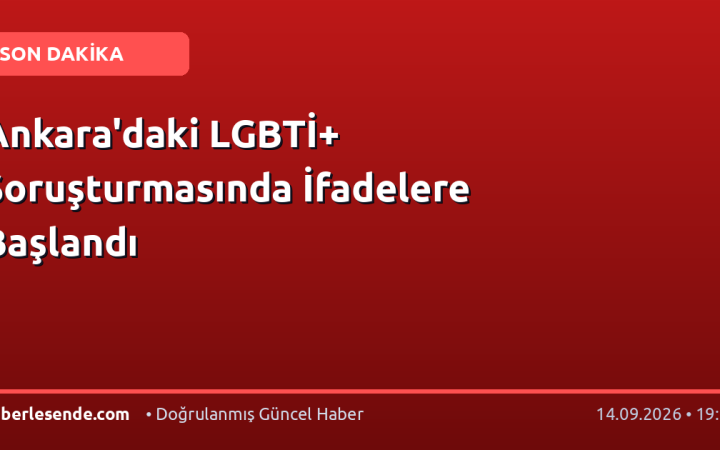Ankara'daki LGBTİ+ Soruşturmasında İfadelere Başlandı