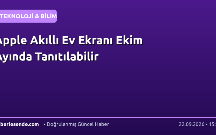 Apple Akıllı Ev Ekranı Ekim Ayında Tanıtılabilir