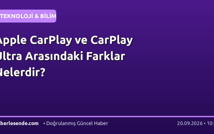 Apple CarPlay ve CarPlay Ultra Arasındaki Farklar Nelerdir?