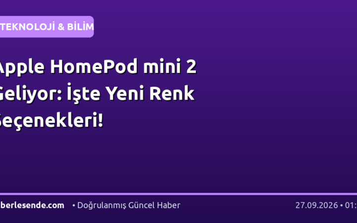 Apple HomePod mini 2 Geliyor: İşte Yeni Renk Seçenekleri!