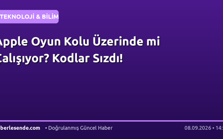Apple Oyun Kolu Üzerinde mi Çalışıyor? Kodlar Sızdı!