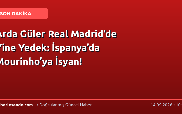 Arda Güler Real Madrid’de Yine Yedek: İspanya’da Mourinho’ya İsyan!