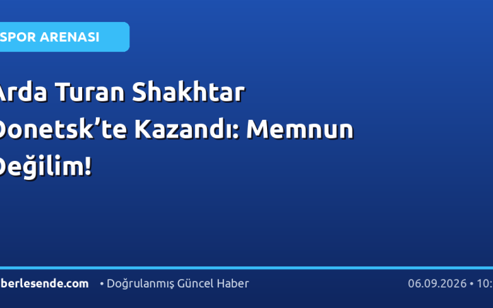 Arda Turan Shakhtar Donetsk’te Kazandı: Memnun Değilim!