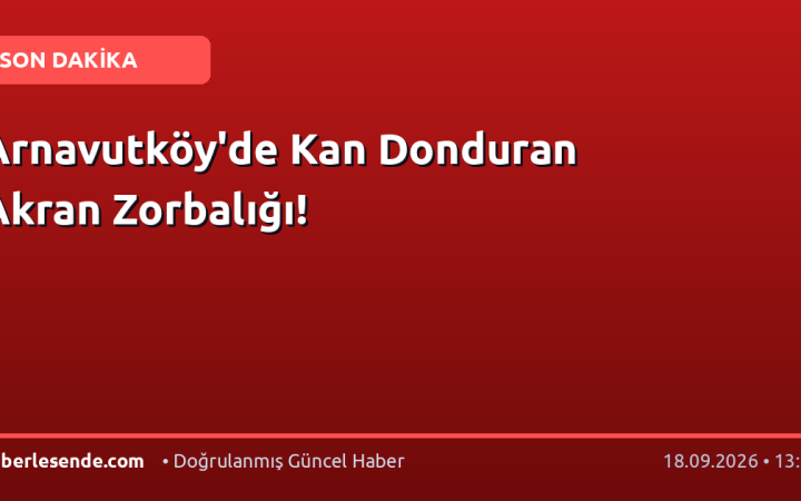 Arnavutköy'de Kan Donduran Akran Zorbalığı!