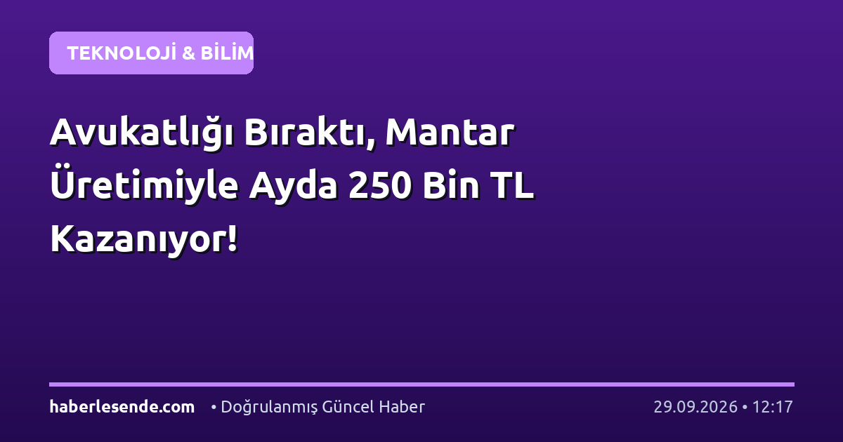 Avukatlığı Bıraktı, Mantar Üretimiyle Ayda 250 Bin TL Kazanıyor!