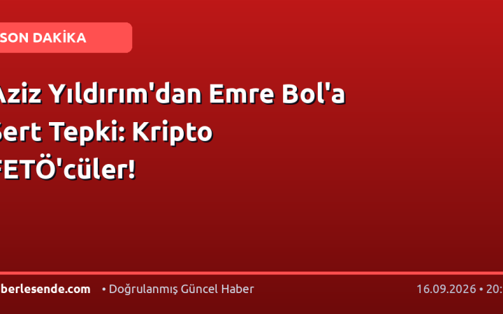 Aziz Yıldırım'dan Emre Bol'a Sert Tepki: Kripto FETÖ'cüler!