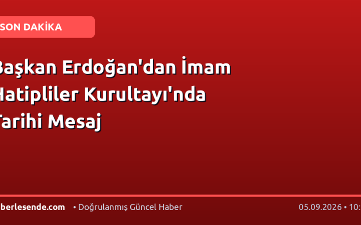 Başkan Erdoğan'dan İmam Hatipliler Kurultayı'nda Tarihi Mesaj