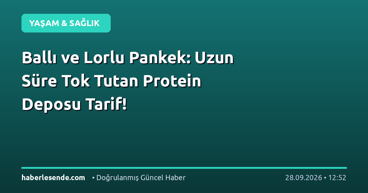 Ballı ve Lorlu Pankek: Uzun Süre Tok Tutan Protein Deposu Tarif!