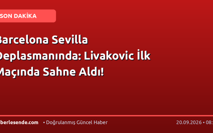 Barcelona Sevilla Deplasmanında: Livakovic İlk Maçında Sahne Aldı!