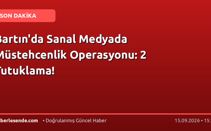 Bartın'da Sanal Medyada Müstehcenlik Operasyonu: 2 Tutuklama!
