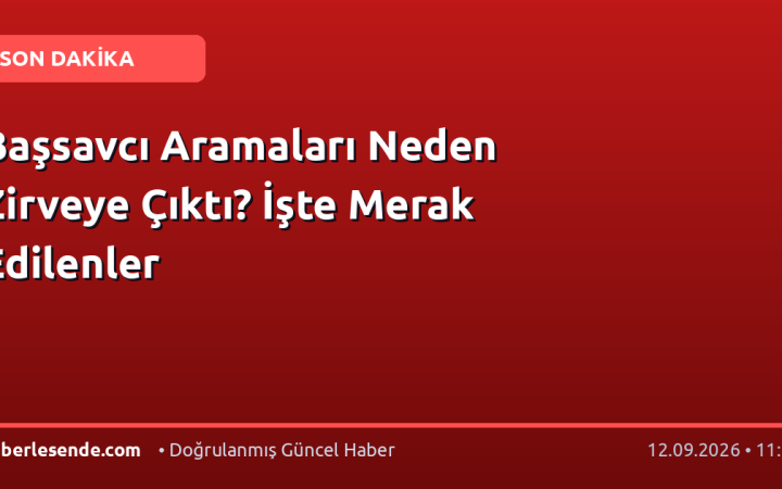 Başsavcı Aramaları Neden Zirveye Çıktı? İşte Merak Edilenler