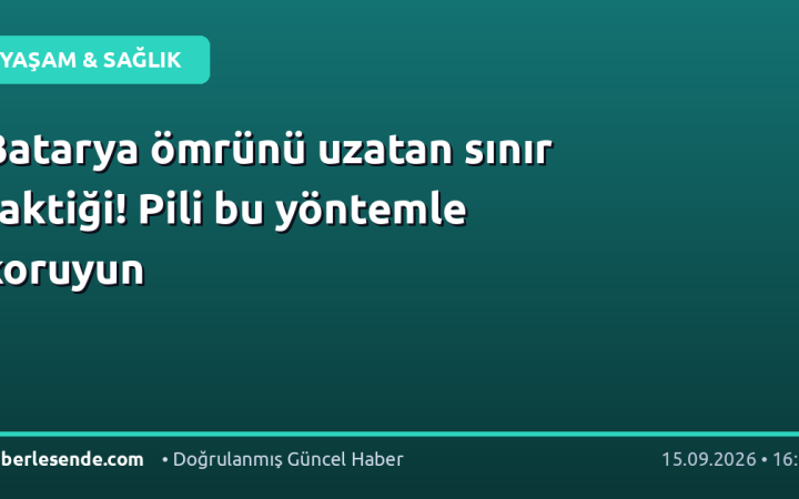 Batarya ömrünü uzatan sınır taktiği! Pili bu yöntemle koruyun