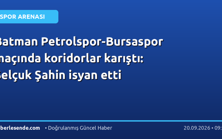 Batman Petrolspor-Bursaspor maçında koridorlar karıştı: Selçuk Şahin isyan etti